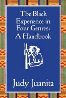 The Black Experience in Four Genres: A Handbook