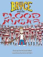 Bryce and the Blood Ninjas