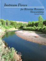 Instream Flows for Riverine Resource Stewardship