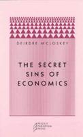The Secret Sins of Economics