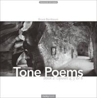 Tone Poems. Book 2 Opuses 4, 5 & 6