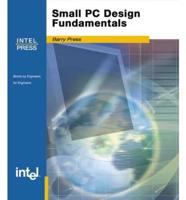 Small PC Design Fundamentals