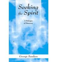 Seeking the Spirit