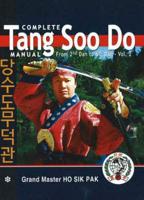Complete Tang Soo Do Manual, Volume 2