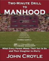 Two-Minute Drill To Manhood
