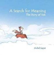 Search for Meaning: The Story of Rex