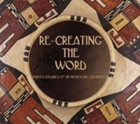 Re-Creating the Word
