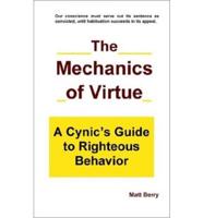 The Mechanics of Virtue