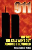 911: The Day the Call Went Out Around the World