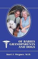 Of Babies, Grandparents and Dogs