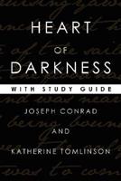 Heart of Darkness, With Study Guide