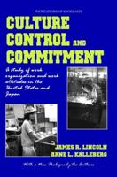Culture, Control, and Commitment