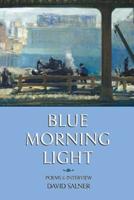 Blue Morning Light