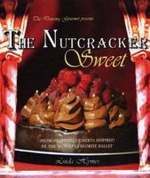 The Dancing Gourmet Presents the Nutcracker Sweet