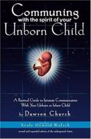 Communing With the Spirit of Your Unborn Child