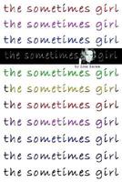 The Sometimes Girl