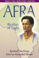 Afra, Brother of Light