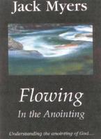 Flowing In The Anointing
