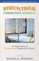 Dysfunctional Community Hospital