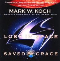 Lost in Space, Saved By Grace