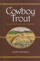 Cowboy Trout