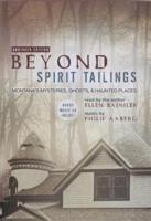 Beyond Spirit Tailings Audiobook