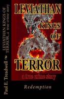 Leviathan Kings of Terror, a True Crime Memoir