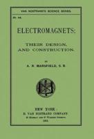 Electromagnets; Their Design And Construction