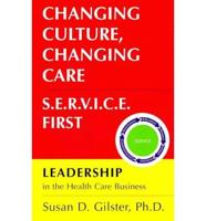 Changing culture, changing care : S.E.R.V.I.C.E first