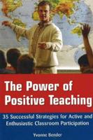 The Power of Positive Teaching