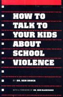 How to Talk to Your Kids About School Violence