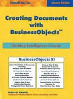 Creating Documents With BusinessObjects, 2nd Edition