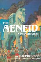 The Aeneid: A Dramatization