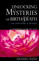 Unlocking the Mysteries of Birth and Death