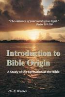 Introduction to Bible Origin