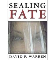 Sealing Fate
