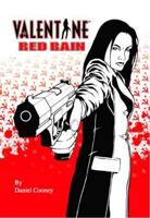 Valentine Volume 2: Red Rain
