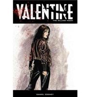 Valentine Volume 3: The Killing Moon