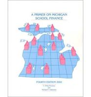 A Primer on Michigan School Finance