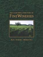 The California Directory of Fine Wineries