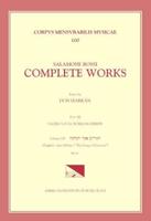 CMM 100 SALAMONE ROSSI (C. 1570-C. 1628), Complete Works, Edited by Don Harrán in 13 Volumes. Part III: Sacred Vocal Works in Hebrew: Vol. 13B: The Songs of Solomon-Music