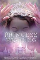 Princess Training