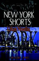 New York Shorts, Urban Novellas - Vol. One