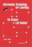 Information Technology for Learning: No School Left Behind