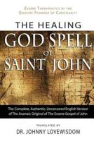 The Healing God Spell of Saint John