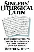 Singers' Liturgical Latin