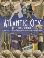 Atlantic City, in Living Color
