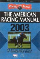 The American Racing Manual 2003