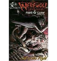 Werewolf The Apocalypse: Fang and Claw Volume 2: Call of the Wyld
