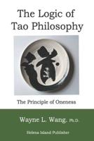 The Logic of Tao Philosophy